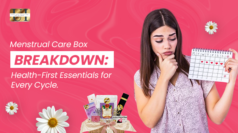 Menstrual Care Box Breakdown: Health-First Essentials for Every Cycle